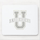 Funny University Of Hard Knocks Affirmation Colleg Mousepad (Vorne)