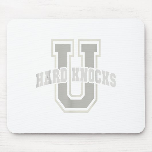 Funny University Of Hard Knocks Affirmation Colleg Mousepad (Vorne)