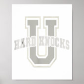 Funny University Of Hard Knocks Affirmation Colleg Poster (Vorne)