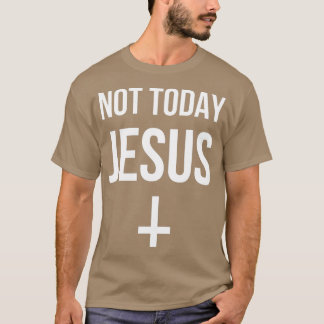 Funny Updown Cross Satan nicht heute Jesus Jesus T-Shirt
