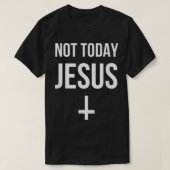 Funny Updown Cross Satan nicht heute Jesus Jesus T-Shirt (Design vorne)