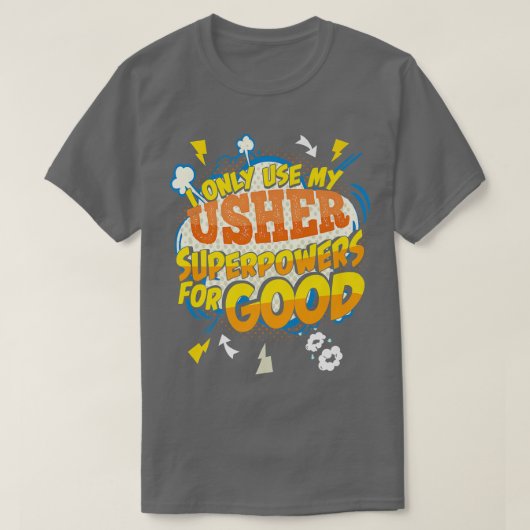 Funny Usher Superpower Gag2359 T-Shirt (Design vorne)