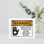Funny Using while Stupid Postkarte (Stehend Vorderseite)