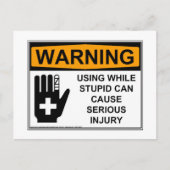 Funny Using while Stupid Postkarte (Vorderseite)