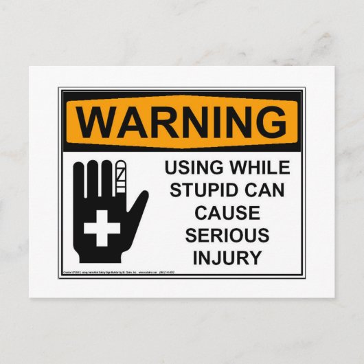 Funny Using while Stupid Postkarte (Vorderseite)