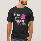 Funny Utah Shirts Just an Utah girl in a Florida (Vorderseite)
