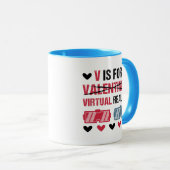 Funny V ist für Virtual Reality Valentine's Day Gi Tasse (VorderseiteRechts)