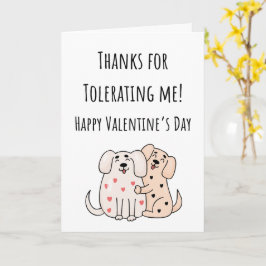 Funny Valentine danke für die Toleranz mich geklap Karte