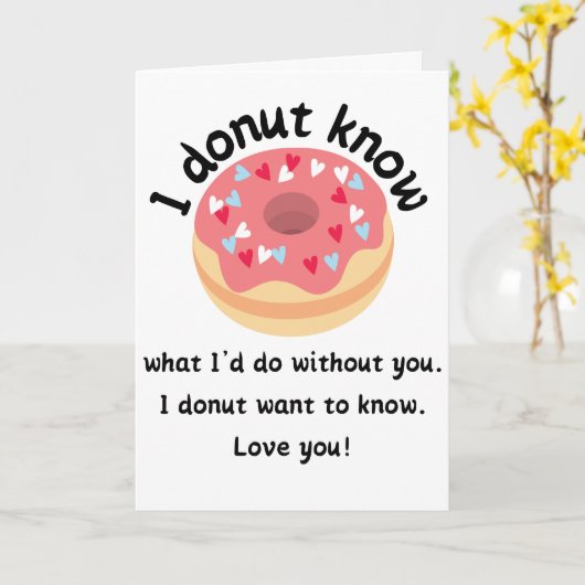 Funny Valentine I Donut Know geklappt Karte (Gelbe Blume)