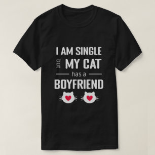 Funny Valentine Ich bin Single Meine Katze hat ein T-Shirt