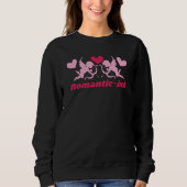 Funny Valentine’s Romantic-ish Sweatshirt (Vorderseite)