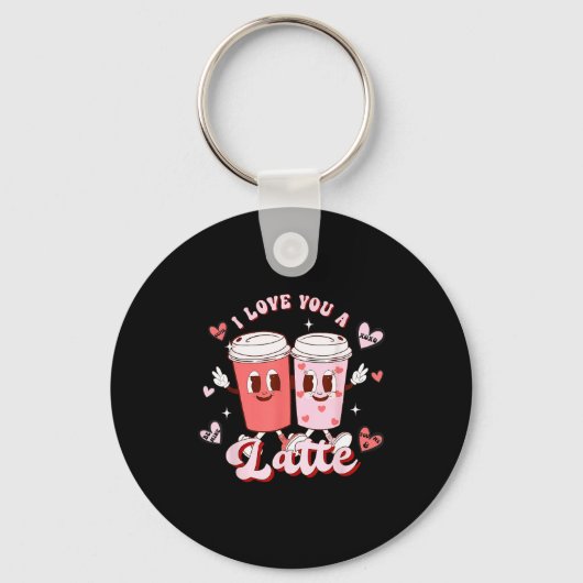 Funny Valentine Shirt I Love You A Latte Shirt For Schlüsselanhänger (Vorderseite)