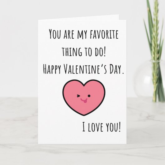 Funny Valentine Sie sind mein Lieblingslied geklap Karte (Vorderseite)