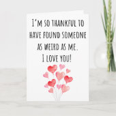 Funny Valentine, so seltsam ich auch klatschte Karte (Vorderseite)