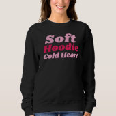 Funny Valentine Soft Hoodie Cold Heart Sweatshirt (Vorderseite)