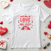 Funny Valentine, warum die Liebe abnimmt T-Shirt