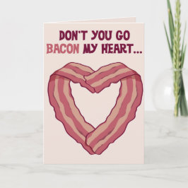 Funny Valentine's Day Bacon Card Feiertagskarte