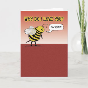 Funny Valentine's Day: Bee Cuss Feiertagskarte
