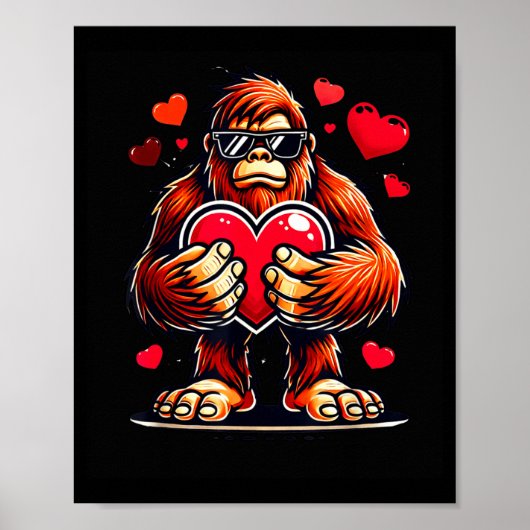 Funny Valentines Day Bigfoot Heart Sungles Sasquat Poster (Vorne)