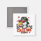 Funny Valentine's Day Boy Duck Hunting Call Me Tod Magnet (Vorderseite/Rückseite)