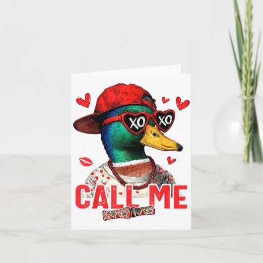 Funny Valentines Day Call Me Duck Hunting Men Wome Karte (Vorderseite)