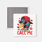 Funny Valentines Day Call Me Duck Hunting Men Wome Magnet (Vorderseite/Rückseite)