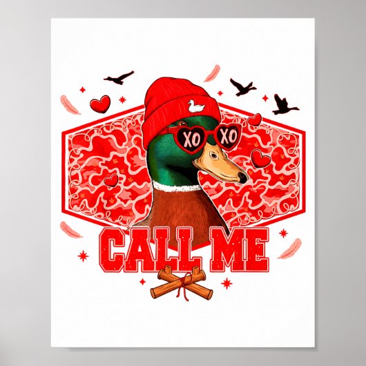 Funny Valentines Day Call Me Duck Hunting Men Wome Poster (Vorne)