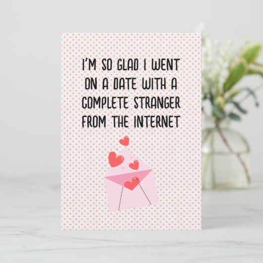 Funny Valentine's Day Card - Glad I met you online Einladung (Stehend Vorderseite)
