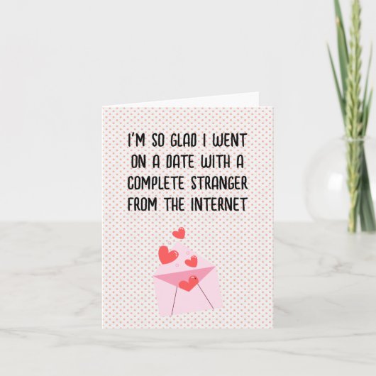 Funny Valentine's Day Card - Glad I met you online Einladung (Vorderseite)