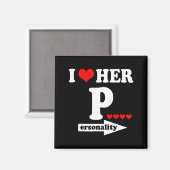 Funny Valentine's Day Couple Matching I Love Her I Magnet (Vorderseite/Rückseite)