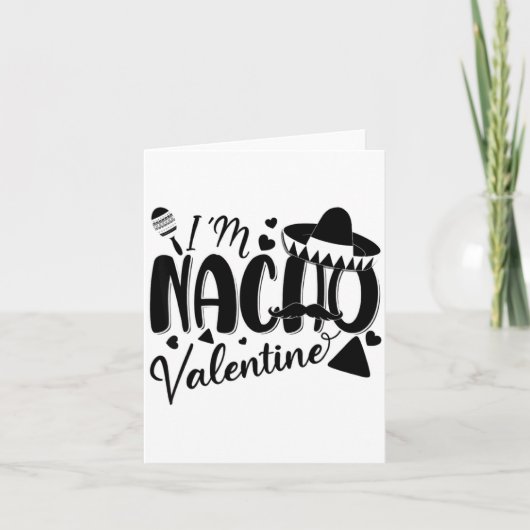 Funny Valentines Day Funny Nacho Valentine Girl Bo Karte (Vorderseite)