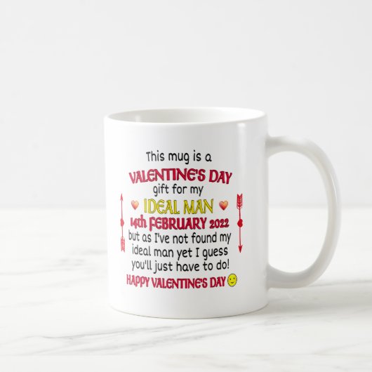 Funny Valentine's Day Geschenk für meinen idealen Kaffeetasse (Rechts)