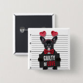 Funny Valentine's Day Mugshot Guilty Liebe Hund Button (Vorne & Hinten)
