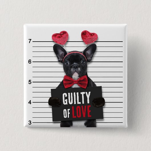 Funny Valentine's Day Mugshot Guilty Liebe Hund Button (Vorderseite)