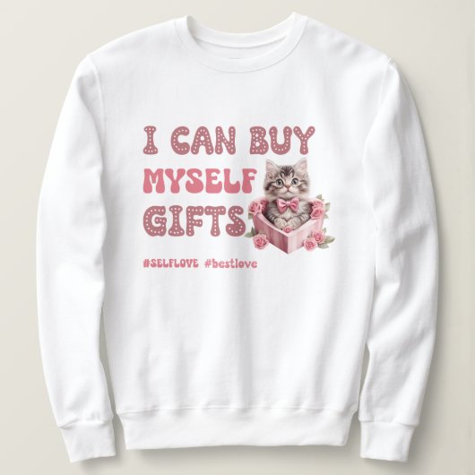 Funny Valentine's Day Self Liebe Sweatshirt (Design vorne)