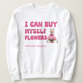 Funny Valentine's Day Self Liebe Sweatshirt