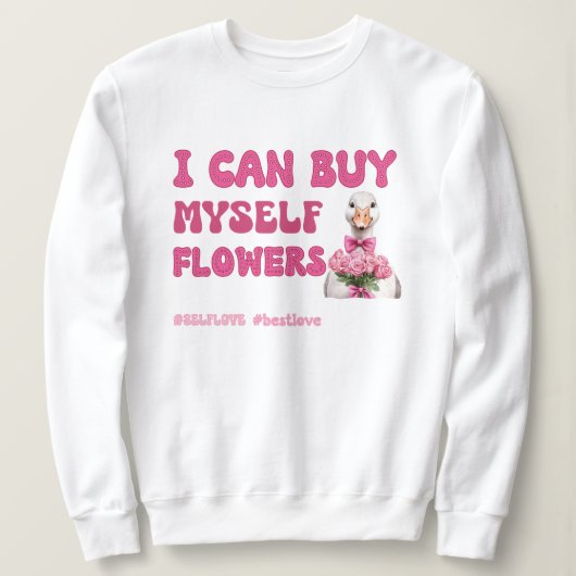 Funny Valentine's Day Self Liebe Sweatshirt (Design vorne)