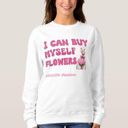 Funny Valentine's Day Self Liebe Sweatshirt (Vorderseite)