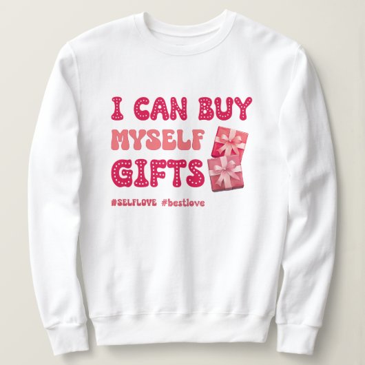 Funny Valentine's Day Self Liebe Sweatshirt (Design vorne)