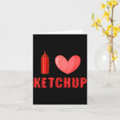 Funny Valentines Day Shirt I Love Ketchup Valentin Karte (Gelbe Blume)