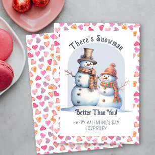 Funny Valentine's Day Snowman besser als Sie Niedl Feiertagskarte