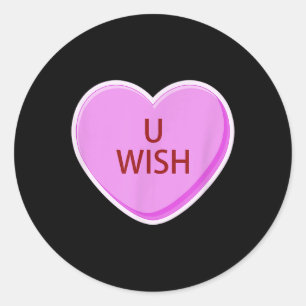 Funny Valentinstag Candy Conversation Heart U Wi Runder Aufkleber