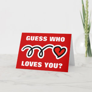 Funny Valentinstag Card Raten Sie mal, wer Sie Lie Feiertagskarte