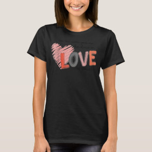 Funny Valentinstag Ließ alles, was du getan wirst, T-Shirt