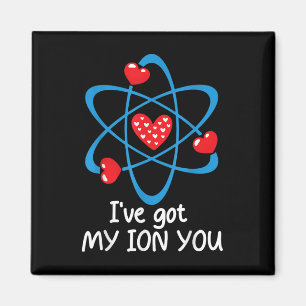Funny Valentinstag Science Teacher Ich habe mein I Magnet