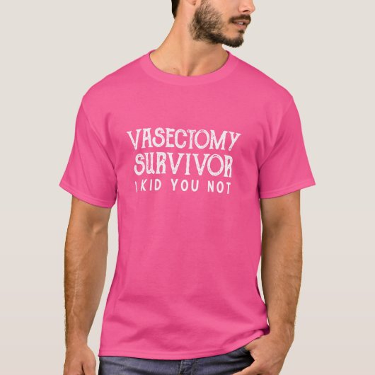 Funny Vasectomy Shirts Männer Vasektomie Überleben (Vorderseite)
