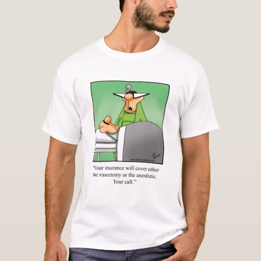 Funny Vasectomy Spaß Tee Shirt (Vorderseite)