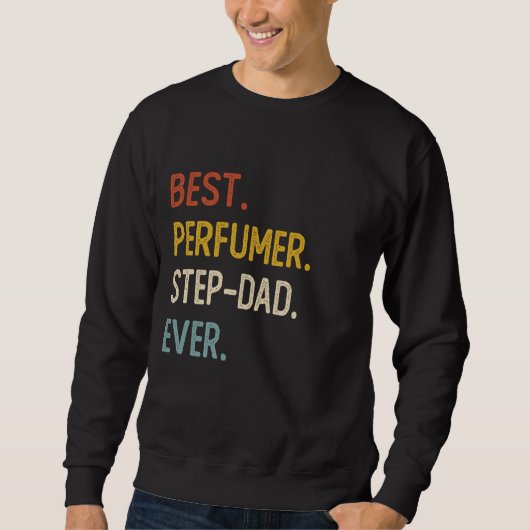 Funny Vater Best Perfumer Step-Vater Ever Shirts P (Vorderseite)