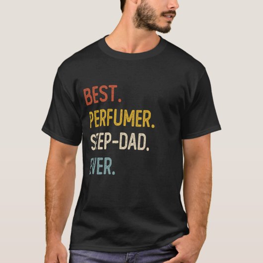 Funny Vater Best Perfumer Step-Vater Ever Shirts P (Vorderseite)