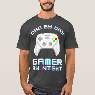 Funny Vater by Day Gamer by Night Gamer Video Gami T-Shirt